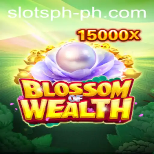Unveiling the Magic of 'BlossomofWealth' in the Dynamic World of SLOTS PH