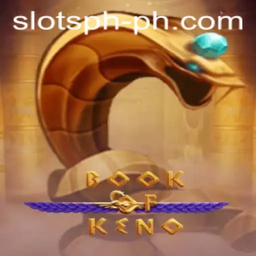 Explore the Exciting World of BookOfKeno: A New Entrant in SLOTS PH