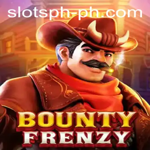 Unveiling BountyFrenzy: A Dive into the SLOTS PH Phenomenon