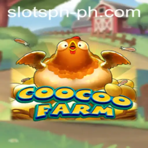 CooCooFarm and SLOTS PH: A Fascinating Intersection of Adventure and Gaming