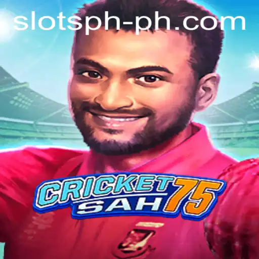 Exploring the Exciting World of CricketSah75: A New Era of SLOTS PH