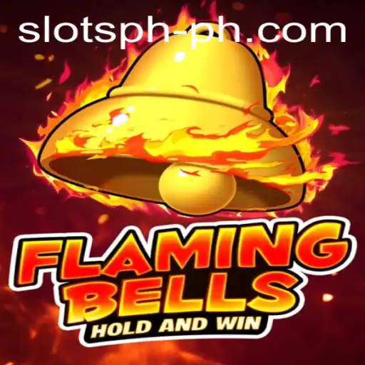FlamingBells: The Thrilling New SLOTS PH Game
