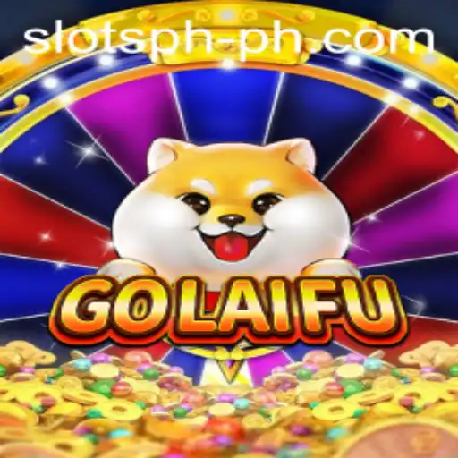 Unveiling GoLaiFu: A Thrilling SLOTS PH Experience