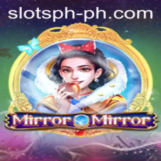 Exciting Adventures in MirrorMirror: An In-Depth Look at SLOTS PH